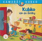 Kubko 1 - Kubko ide do škôlky - Kniha