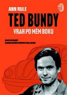 Ted Bundy, vrah po mém boku - Kniha