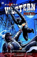 All Star Western Zlatý standard: V hlavní roli Jonah Hex - Kniha