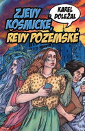 Zjevy kosmické, řevy pozemské - Kniha