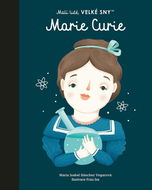 Marie Curie: Malí lidé, velké sny - Kniha