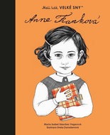 Anne Franková: Malí lidé, velké sny - Kniha