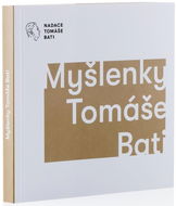 Myšlenky Tomáše Bati  - Kniha