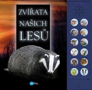 Zvířata našich lesů   - Kniha