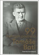 99 trefných postřehů Tomáše Bati - Kniha
