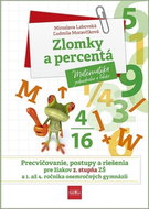 Zlomky a percentá: Matematika jednoducho a ľahko - Kniha