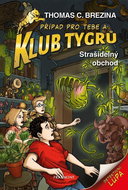 Klub Tygrů Strašidelný obchod   - Kniha