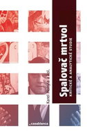 Spalovač mrtvol: Kritické a analytické studie - Kniha