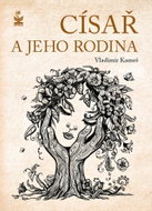 Císař a jeho rodina  - Kniha