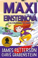 Maxi Einsteinová Zachráňme planétu!  - Kniha