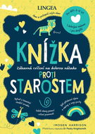Knížka proti starostem Zábavná cvičení na dobrou náladu - Kniha