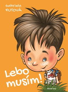 Lebo musím! - Kniha