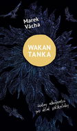 Wakan Tanka: Hodiny náboženství pro věčné začátečníky - Kniha
