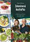 Zeleninová kuchařka - z farmy přímo na váš stůl - Kniha