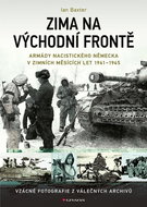 Zima na východní frontě: Armády nacistického Německa v zimních měsících 1941-1945 - Kniha