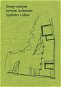 Domy volným veršem: Architekt Ladislav Lábus - Kniha