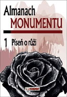 Almanach Monumentu 1: Píseň o růži - Kniha