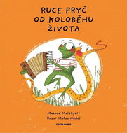 Ruce pryč od Koloběhu života - Kniha
