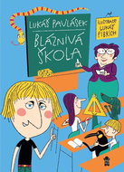 Bláznivá škola  - Kniha