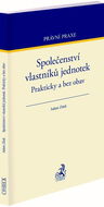 Společenství vlastníků a jednotek: Prakticky a bez obav - Kniha
