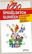 1000 španělských slovíček: ilustrovaný slovník - Kniha