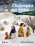 Chaloupka na vršku: Další vyprávění - Kniha
