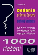 1000 riešení 6-7/2022 – Dedičské právo, Daňové výdavky - Kniha
