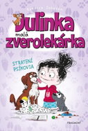 Julinka malá zverolekárka Stratení psíkovia   - Kniha