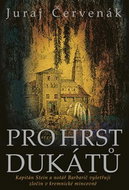 Pro hrst dukátů  - Kniha