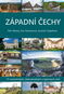 Západní Čechy: 77 romantických, dobrodružných a tajemných míst - Kniha