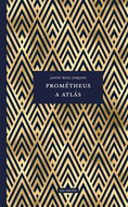Prométheus a Atlás  - Kniha