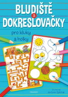 Bludiště a dokreslovačky pro kluky a holky  - Kniha