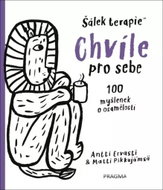 Chvíle pro sebe: 100 myšlenek o samotě a osamění - Kniha