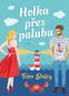 Holka přes palubu - Kniha