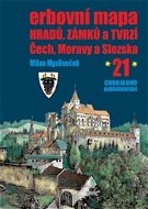 Erbovní mapa hradů, zámků a tvrzí Čech, Moravy a Slezska 21 - Kniha