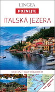 Italská jezera: Nejlepší trasy regionem - Kniha
