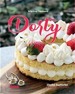Dorty: Sladká kuchařka - Kniha
