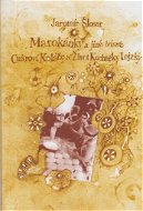 Marokánky a jiné básně: Cukroví, koláče a život kuchařky Lojzky - Kniha