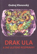 Drak Ula a iné uletené rozprávky - Kniha
