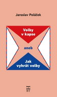 Volby v kapse aneb Jak vyhrát volby   - Kniha