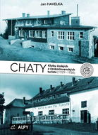 Chaty Klubu českých a československých turistů: (1929-1938) - Kniha