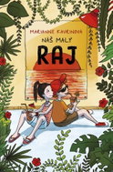 Náš malý raj   - Kniha