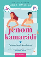 Jenom kamarádi: Partnerský vztah: komplikovaný - Kniha