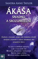 Ákáša snadno a srozumitelně - Kniha