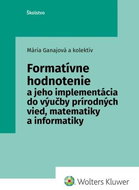 Formatívne hodnotenie: a jeho implementácia do výučby prírodných vied, matematiky a informatiky - Kniha