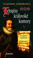 Letopisy královské komory V: Poslední centilena, Tajemství Tudorovců - Kniha