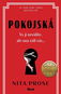 Pokojská: Vy ji nevidíte, ale ona vidí vás ... - Kniha