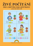 Živé počítání pro 1. ročník základní školy 2. díl: pracovní sešit - Kniha