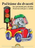 Počítáme do dvaceti bez přechodu přes desítku: Pracovní sešit pro 1. ročník - Kniha