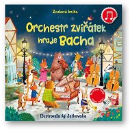 Orchestr zvířátek hraje Bacha - Kniha